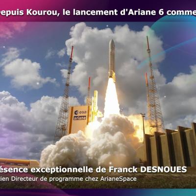2024.07.09 | EXCEPTIONNEL ! Assistez au lancement d'Ariane 6 en direct